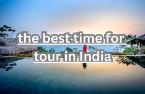 best-time-tour-in-india-wander-lust